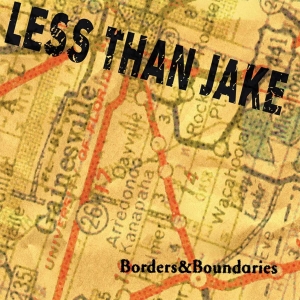 Less Than Jake - Borders And Boundaries 25Th Anniver ryhmässä VINYYLI / Kommande / Pop-Rock @ Bengans Skivbutik AB (5650987)