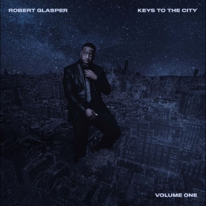 Robert Glasper - Keys To The City Volume 1 ryhmässä VINYYLI / Kommande / Jazz @ Bengans Skivbutik AB (5650997)
