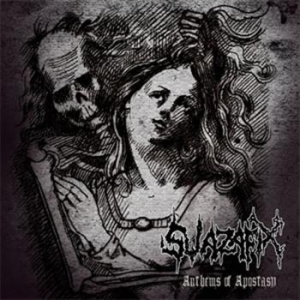 Swazafix - Anthem Of Apostacy ryhmässä CD / Hårdrock @ Bengans Skivbutik AB (565123)