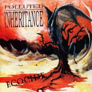 Polluted Inheritance - Ecocide ryhmässä CD @ Bengans Skivbutik AB (565124)