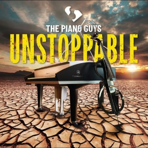 The Piano Guys - Unstoppable ryhmässä CD / Kommande / Pop-Rock @ Bengans Skivbutik AB (5651348)