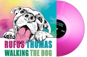 Rufus Thomas - Walking The Dog (Pink Vinyl Lp) ryhmässä VINYYLI / Kommande / RnB-Soul @ Bengans Skivbutik AB (5651593)