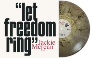 Mclean Jackie - Let Freedom Ring (Marbled Vinyl Lp) ryhmässä VINYYLI / Kommande / Jazz @ Bengans Skivbutik AB (5651621)