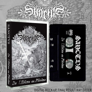 Sanctvs - De L Abime Au Plerome (Mc) ryhmässä Kommande / Hårdrock @ Bengans Skivbutik AB (5651657)