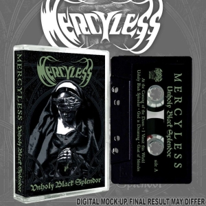 Mercyless - Unholy Black Splendor (Mc) ryhmässä Kommande / Hårdrock @ Bengans Skivbutik AB (5651659)