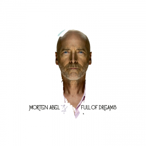 Morten Abel - Full Of Dreams ryhmässä ME SUOSITTELEMME / Startsida - Vinyl Nyheter & Kommande @ Bengans Skivbutik AB (5651675)