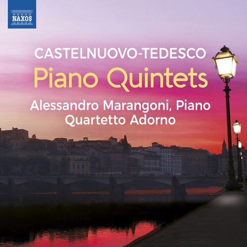 Mario Castelnuovo-Tedesco - Piano Quintets ryhmässä CD / Klassiskt @ Bengans Skivbutik AB (5651781)