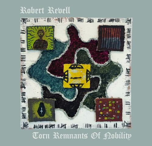 Robert Revell - Torn Remnants Of Nobility ryhmässä CD / Pop-Rock @ Bengans Skivbutik AB (5651894)