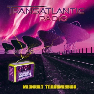 Transatlantic Radio - Midnight Transmission ryhmässä CD / Kommande / Hårdrock @ Bengans Skivbutik AB (5651913)