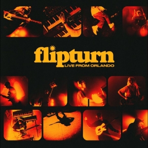 Flipturn - Live From Orlando ryhmässä VINYYLI / Kommande / Pop-Rock @ Bengans Skivbutik AB (5651961)