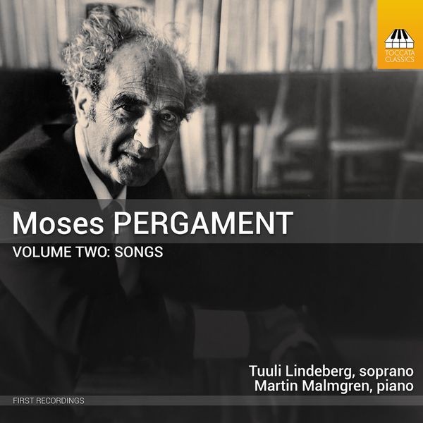 Tuuli Lindeberg Martin Malmgren - Moses Pergament, Vol. 2 - Songs ryhmässä CD / Klassiskt @ Bengans Skivbutik AB (5652011)