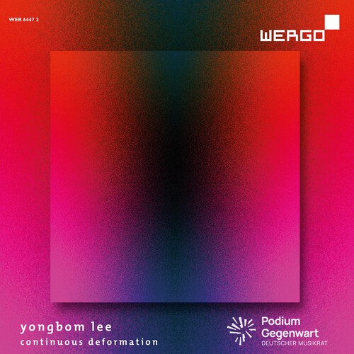 Yongbom Lee - Continuous Deformation ryhmässä CD / Klassiskt @ Bengans Skivbutik AB (5652019)