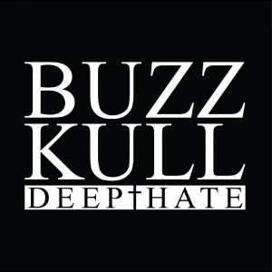 Buzz Kull - Deep Hate ryhmässä CD / Kommande / Pop-Rock @ Bengans Skivbutik AB (5652107)