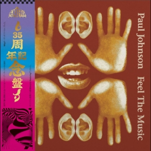 Paul Johnson - Feel The Music (35Th Anniversary Ed ryhmässä VINYYLI / Kommande / Pop-Rock @ Bengans Skivbutik AB (5652124)