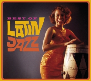 V/A - Best Of Latin Jazz ryhmässä CD / Jazz @ Bengans Skivbutik AB (5652176)