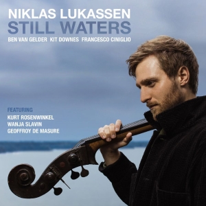 Lukassen Niklas - Still Waters ryhmässä CD / Kommande / Jazz @ Bengans Skivbutik AB (5652189)