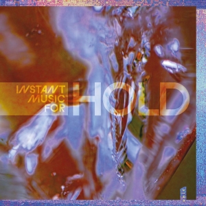 Hold - Instant Music For ryhmässä VINYYLI / Kommande / Jazz @ Bengans Skivbutik AB (5652222)