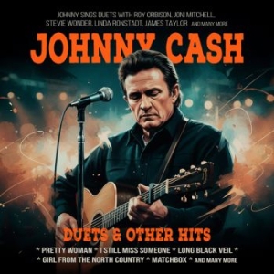 Cash Johnny - Duets & Other Hits ryhmässä CD / Kommande / Country @ Bengans Skivbutik AB (5652263)
