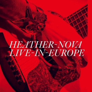 Heather Nova - Live In Europe (2LP) ryhmässä ME SUOSITTELEMME / Bengans Henkilökunnan Vinkit / Morgan recommends @ Bengans Skivbutik AB (5652295)