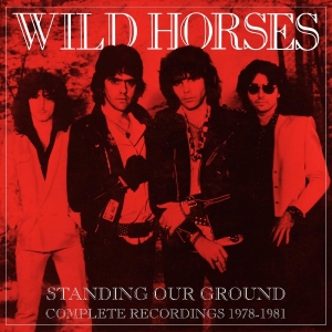 Wild Horses - Standing Our Ground: Complete Recor ryhmässä ME SUOSITTELEMME / Perjantain julkaisut / 2026-02-13 @ Bengans Skivbutik AB (5652500)