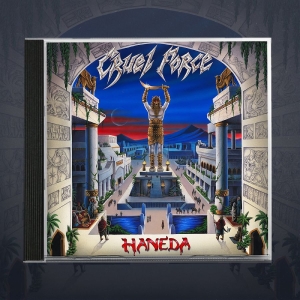 Cruel Force - Haneda ryhmässä CD / Kommande / Hårdrock @ Bengans Skivbutik AB (5652505)