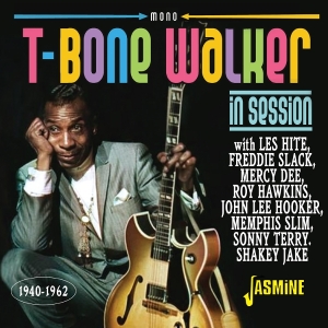 V/A - T-Bone Walker: In Session 1940-1962 ryhmässä ME SUOSITTELEMME / Perjantain julkaisut / 2026-01-09 @ Bengans Skivbutik AB (5652507)
