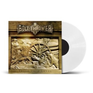 Bolt Thrower - Those Once Loyal (White Vinyl Lp) ryhmässä VINYYLI / Kommande / Hårdrock @ Bengans Skivbutik AB (5652555)