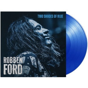 Robben Ford - Two Shades Of Blue ryhmässä VINYYLI / Kommande / Blues @ Bengans Skivbutik AB (5652615)