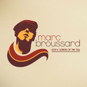 Marc Broussard - S.O.S. V: Songs Of The ?50S ryhmässä VINYYLI / Kommande / Pop-Rock @ Bengans Skivbutik AB (5652782)