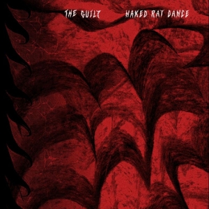 The Guilt - Naked Rat Dance ryhmässä VINYYLI / Kommande / Pop-Rock @ Bengans Skivbutik AB (5652952)
