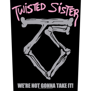 Twisted Sister - We're Not Gonna Take It Back Patch ryhmässä MERCHANDISE / Kangasmerkki / Heavy Metal @ Bengans Skivbutik AB (5653106)