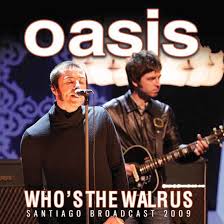 Oasis - Who's The Walrus ryhmässä ME SUOSITTELEMME / Perjantain julkaisut / 2026-01-23 @ Bengans Skivbutik AB (5653268)