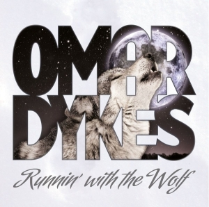 Omar Dykes - Runnin' With The Wolf ryhmässä CD / Pop-Rock @ Bengans Skivbutik AB (5653319)