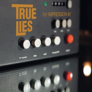 True Lies - 1St Impression No2 ryhmässä VINYYLI / Kommande / Pop-Rock @ Bengans Skivbutik AB (5653354)