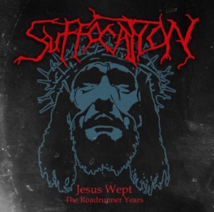 Suffocation - Jesus Wept - The Roadrunner Years ( ryhmässä CD / Kommande / Hårdrock @ Bengans Skivbutik AB (5653528)