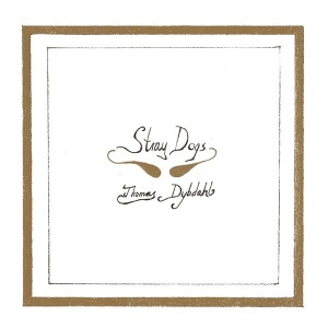 Thomas Dybdahl - Stray Dogs ryhmässä VINYYLI / Pop-Rock @ Bengans Skivbutik AB (5653676)