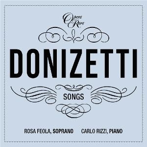 Rosa Feola & Carlo Rizzi - Donizetti Songs Vol. 7 ryhmässä CD / Kommande / Klassiskt @ Bengans Skivbutik AB (5653859)