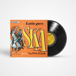 Tommy Mccook & The Skatalites - Latin Goes Ska ryhmässä VINYYLI / Pop-Rock @ Bengans Skivbutik AB (5653875)