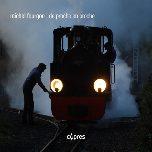 Michel Fourgon - De Proche En Proche ryhmässä CD / Klassiskt @ Bengans Skivbutik AB (5653922)