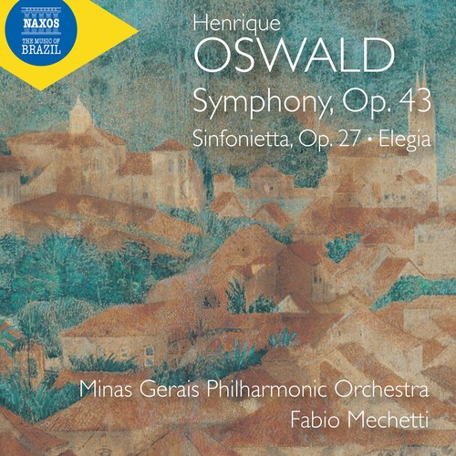 Henrique Oswald - Symphony, Op. 43 Sinfonietta, Op. ryhmässä CD / Klassiskt @ Bengans Skivbutik AB (5653963)