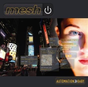 Mesh - Automation Baby ryhmässä CD @ Bengans Skivbutik AB (565420)
