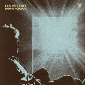 Les Imprimés - Fading Forward ryhmässä CD / Kommande / RnB-Soul @ Bengans Skivbutik AB (5654332)