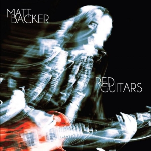 Matt Backer - Red Guitars ryhmässä VINYYLI / Kommande / Pop-Rock @ Bengans Skivbutik AB (5654419)