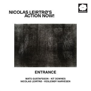 Leirtrø's Nicolas Action Now! - Entrance ryhmässä VINYYLI / Kommande / Jazz @ Bengans Skivbutik AB (5654427)