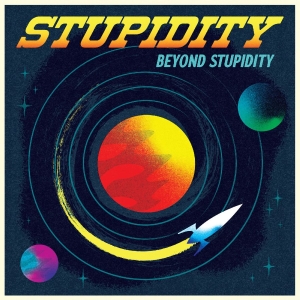 Stupidity - Beyond Stupidity ryhmässä VINYYLI / Kommande / Pop-Rock @ Bengans Skivbutik AB (5654438)