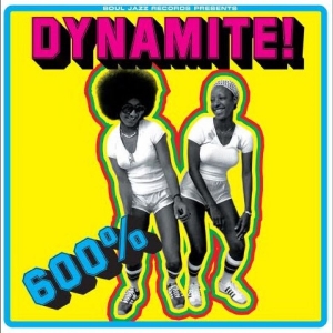 Soul Jazz Records Presents - 600% Dynamite! Ska, Soul, Rockstead ryhmässä CD / Kommande / Reggae @ Bengans Skivbutik AB (5654444)