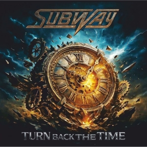 Subway - Turn Back The Time ryhmässä CD / Kommande / Pop-Rock @ Bengans Skivbutik AB (5654454)