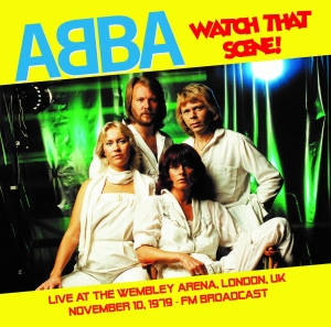 Abba - Watch That Scene - Live At The Wemb ryhmässä ME SUOSITTELEMME / Perjantain julkaisut / 2026-02-13 @ Bengans Skivbutik AB (5654513)