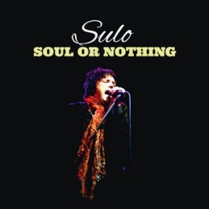 Sulo - Soul Or Nothing ryhmässä CD / Kommande / Pop-Rock @ Bengans Skivbutik AB (5654521)
