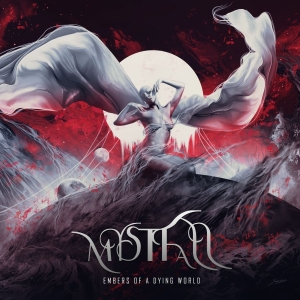 Mystfall - Embers Of A Dying World (Digipack) ryhmässä CD @ Bengans Skivbutik AB (5654523)